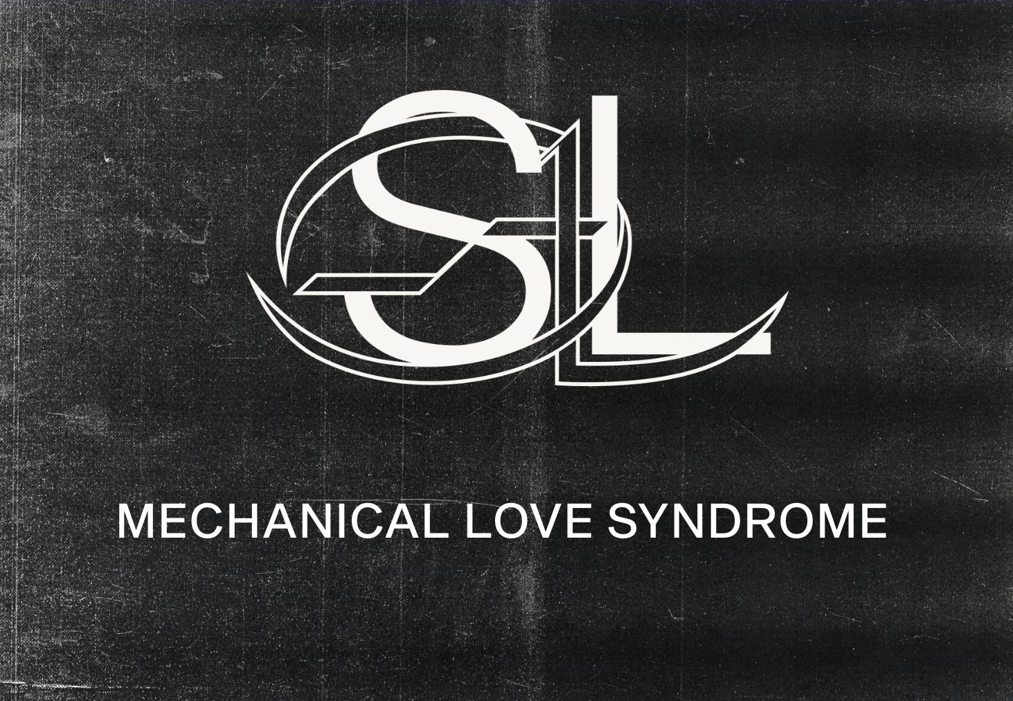 Mechanical Love Syndrome Playlist